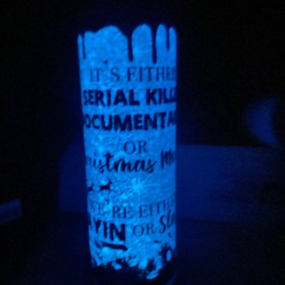 It's Either Serial Killer Docs or Christmas Movies Slayin or Sleighin Tumbler - Picture 3 of 5